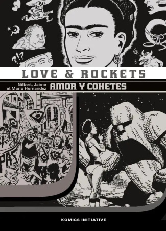 Love & Rockets Tome 7 : Amor y Cohetes