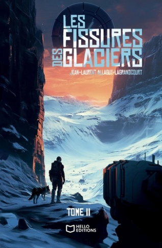 Les fissures des glaciers Tome 2