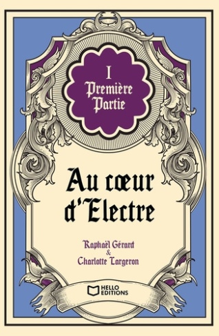 Au coeur d'Electre Tome 1