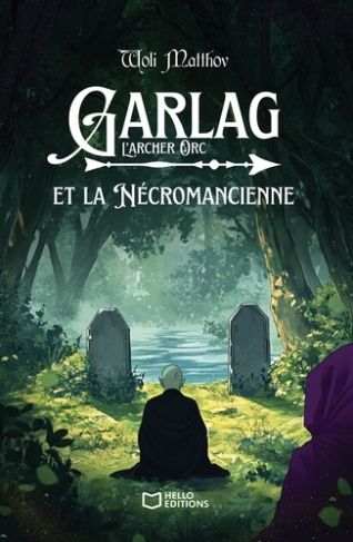 Garlag et la Nécromancienne