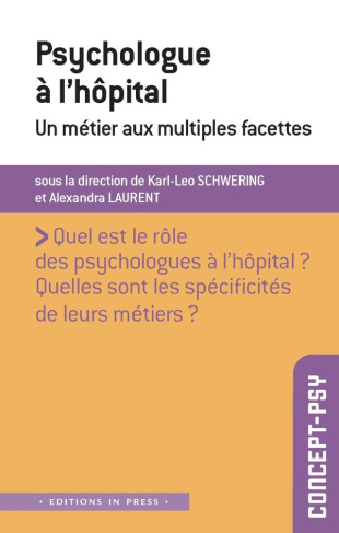 Psychologue à l'hôpital. Un métier aux multiples facettes