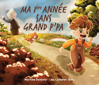 Ma 1re année sans Grand P'pa