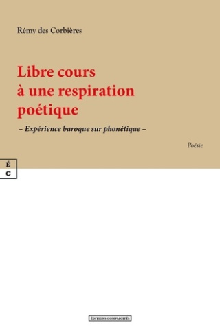 Libre cours à une respiration poétique. Expérience baroque sur phonétique