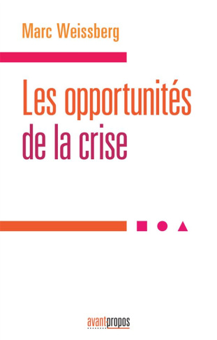 Les opportunités de la crise