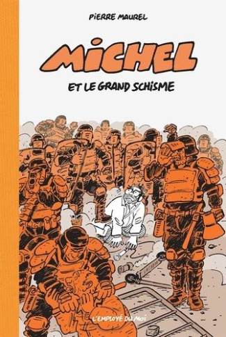 Michel : Michel et le grand schisme
