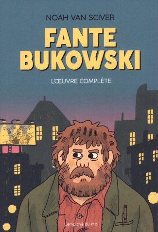 Fante Bukowski, Oeuvre Complète