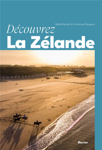Découvrez la Zélande. Naturelle, paisible et dépaysante