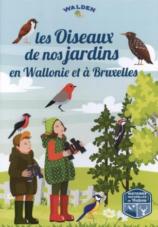 Les oiseaux de nos jardins en Wallonie et à Bruxelles