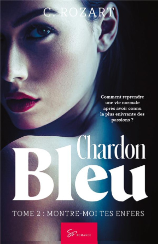 Chardon bleu Tome 2 : Montre-moi tes enfers
