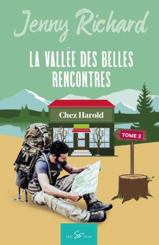 La vallée des belles rencontres Tome 2 : Chez Harold