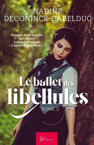 Le ballet des libellules. Tome 2