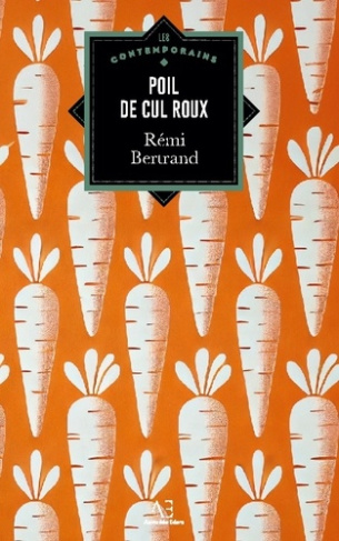 Poil de cul roux (Edition cartonnée)