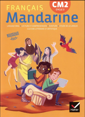 Français CM2 Cycle 3 Mandarine. Edition 2016