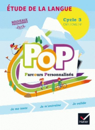 Etude de la langue, Cycle 3 CM1/CM2/6e, POP Parcours personnalisés. Edition 2017