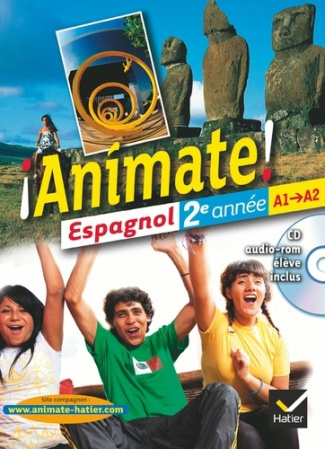 Animate Espagnol 2e année éd. 2012 - Manuel de l'élève