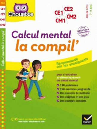 Calcul mental la compil'. Cycles 2 et 3, 7-11 ans