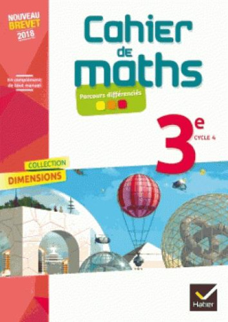 Cahier de Maths 3e. Edition 2018