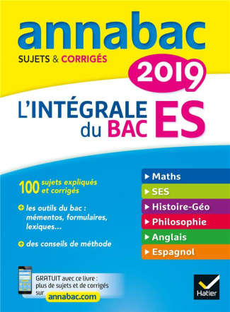 L'intégrale du Bac ES. Sujets & corrigés, Edition 2019