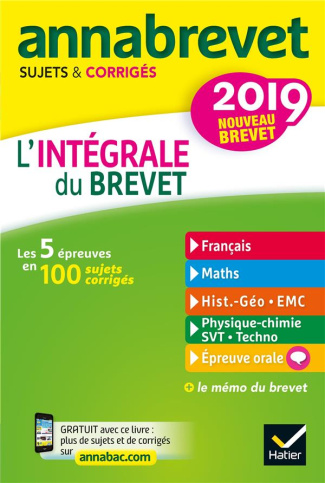 L'intégrale du brevet. Sujets et corrigés, Edition 2019