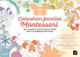 Calendrier familial Montessori. Bien s'organiser toute l'année en famille grâce à la pédagogie Monte