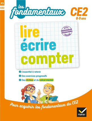 Lire, écrire, compter CE2. Edition 2019