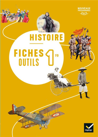 Histoire Géographie 1re. Fiches outils, Edition 2019
