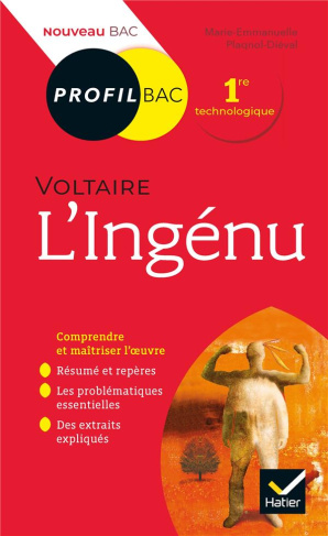 L'Ingénu, Voltaire. Bac 1ère technologique, Edition 2019-2020