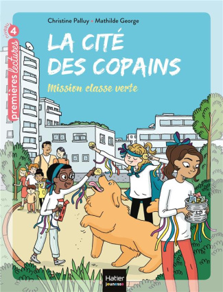 La cité des copains Tome 4 : Mission classe verte