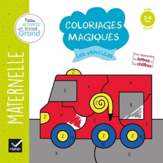 Coloriages magiques les véhicules. Maternelle Petite section, Edition 2020
