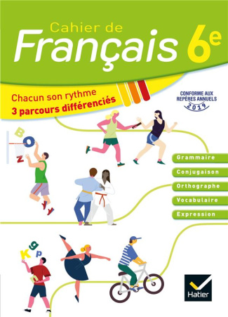 Français 6e Cahier de français. Edition 2020