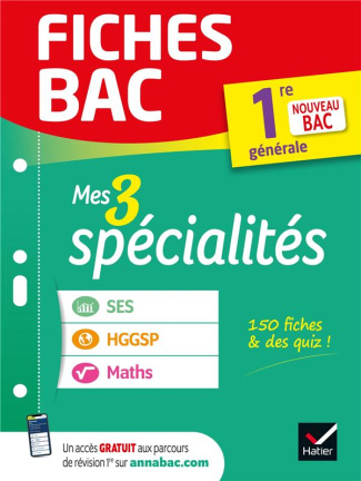 Mes 3 spécialités 1re générale : SES, HGGSP, Maths. Edition 2022