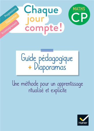 Maths CP Chaque jour compte ! Guide pédagogique   Diaporamas, Edition 2022