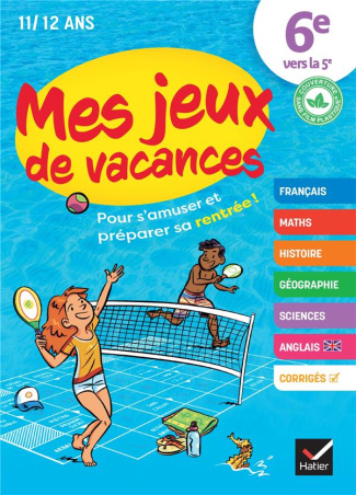 Mes jeux de vacances. 6e vers la 5e