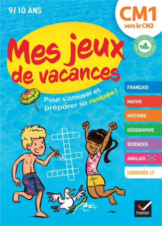 Mes jeux de vacances CM1 vers le CM2. Edition 2022