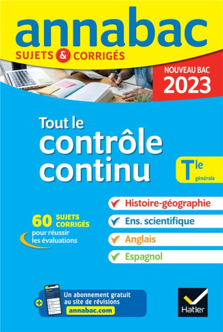 Tout le contrôle continu Tle générale. Sujets & corrigés, Edition 2023