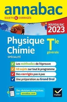 Physique-Chimie spécialité Tle générale. Sujets & corrigés, Edition 2023