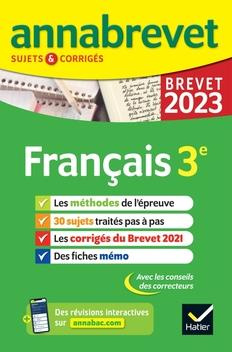 Français 3e. Sujets & corrigés, Edition 2023
