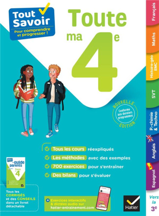 TOUT SAVOIR 4E - TOUT EN UN - COURS, METHODES ET EXERCICES DANS TOUTES LES MATIERES