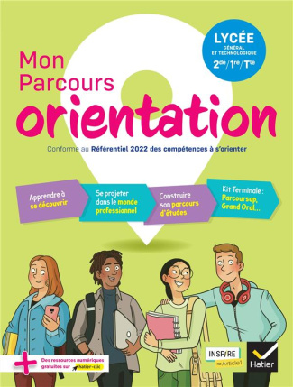Mon parcours orientation. Lycée général et technologique 2e/1e/Tle