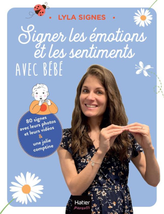 Signer les émotions et les sentiments avec bébé