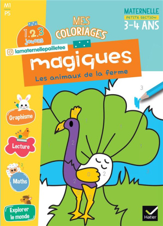 Mes coloriages magiques Petite Section. Les animaux de la ferme