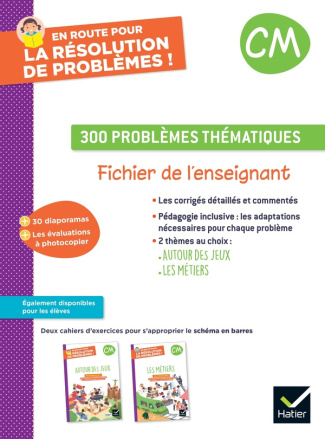En route pour la résolution de problèmes ! CM 300 problèmes thématiques. Fichier de l'enseignant, Ed
