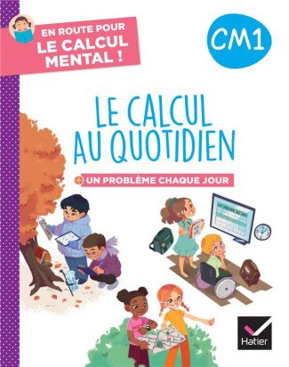 Le calcul au quotidien CM1. Un problème chaque jour