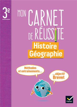 Mon carnet de réussite Histoire-Géographie 3e