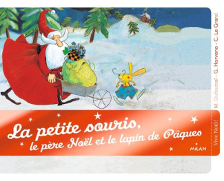 La petite souris, le père Noël et le lapin de Pâques