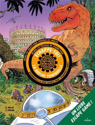 Echappe-toi ! La brèche temporelle