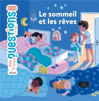 Le sommeil et les rêves