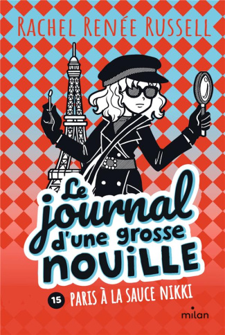 Le journal d'une grosse nouille Tome 15 : Paris à la sauce Nikki
