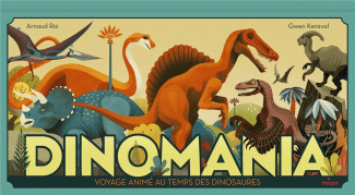 Dinomania. Voyage animé au temps des dinosaures