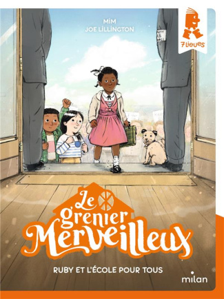 Le grenier merveilleux Tome 4 : Ruby et l'école pour tous
